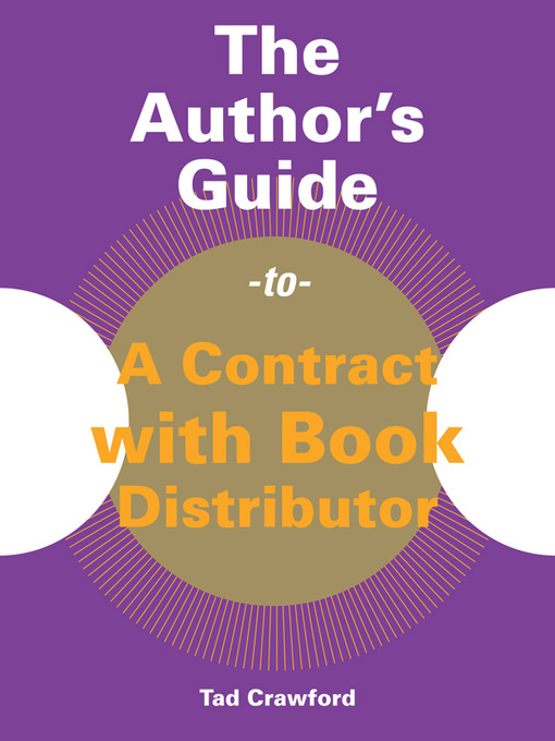 Title details for The Author's Guide to a Contract with Book Distributor by Tad Crawford - Available